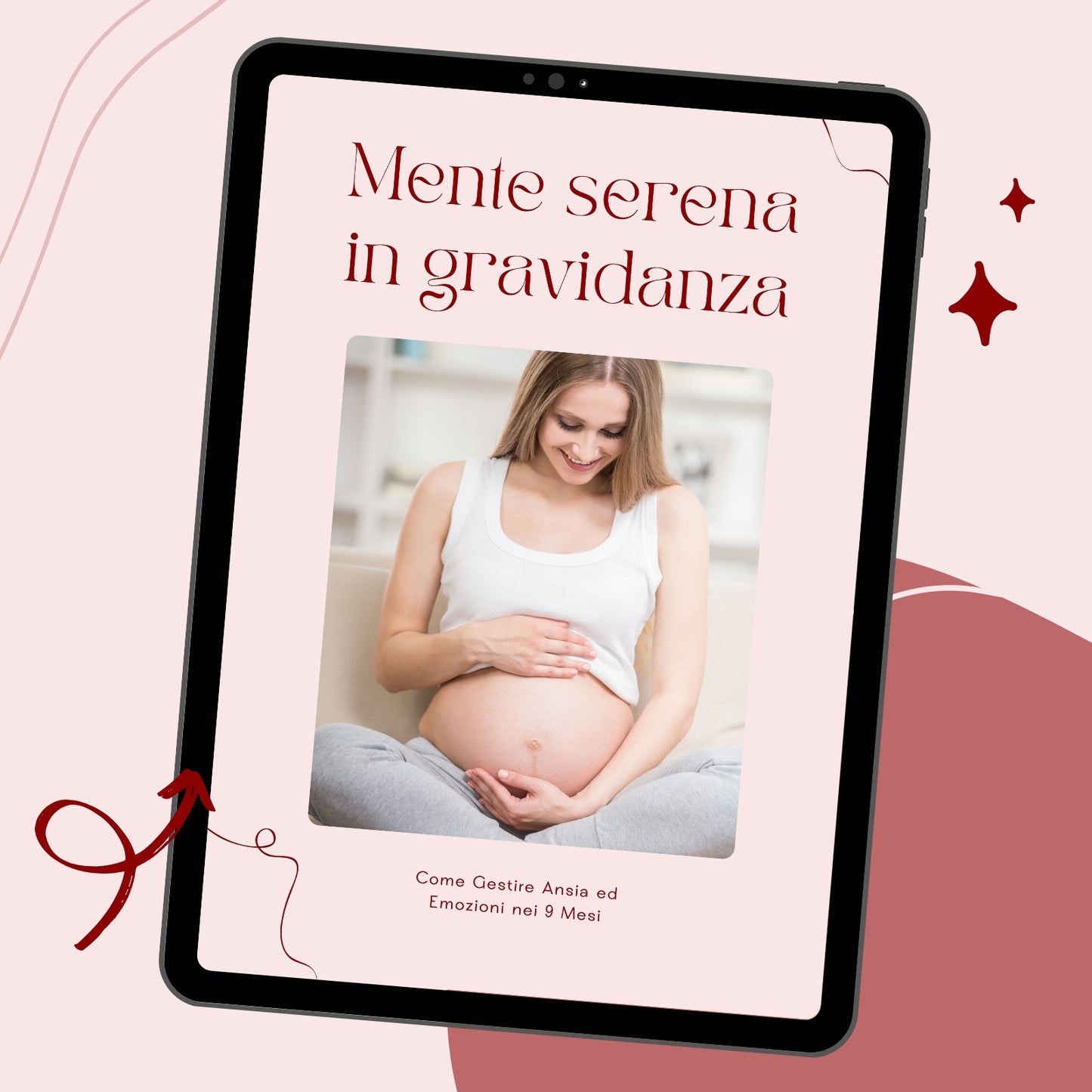 Mente Serena in Gravidanza: Come Gestire Ansia ed Emozioni nei 9 Mesi