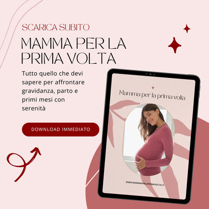 Mamma per la Prima Volta – La Guida Dolce e Completa per Vivere la Gravidanza e il Parto con Serenità