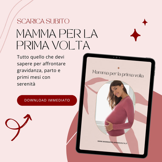 Mamma per la Prima Volta – La Guida Dolce e Completa per Vivere la Gravidanza e il Parto con Serenità